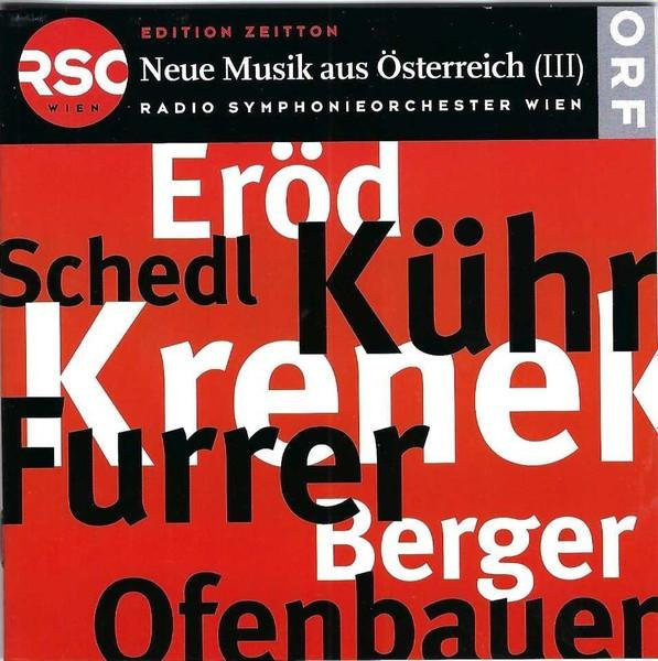 Zeitgenössische Musik Klassisch - Neue Musik Aus Österreich, ORF, CD - Bild 1