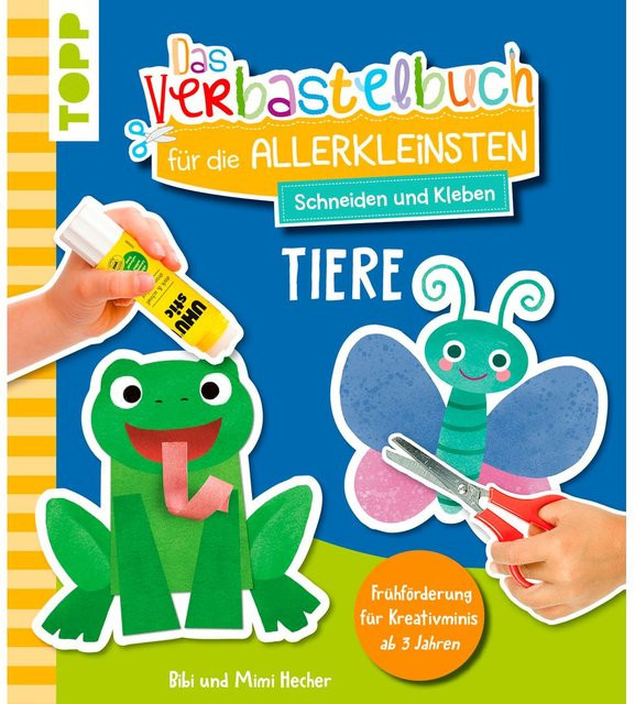 Topp Das Verbastelbuch für die Allerkleinsten Schneiden und Kleben Tiere - Bild 1
