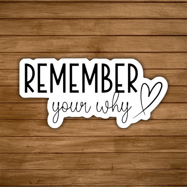 10 Stück Remember Your Why Motivationsaufkleber aus Vinyl mit inspirierendem Zitat für Laptop, Flasche und Tagebuch - Bild 1
