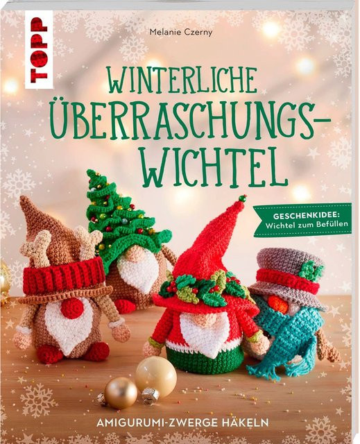 Winterliche Überraschungswichtel von Melanie Czerny, Ratgeber - Bild 1