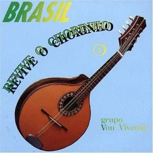 Vou Vivendo - Revive O Chorinho I, CD - Bild 1