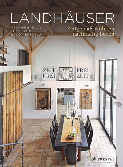 Landhäuser. Zeitgemäß wohnen, nachhaltig bauen. von Melanie Breuer, Gebundene Ausgabe - Bild 1