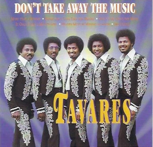 Don't Take Away The Music von Tavares, CD - Bild 1