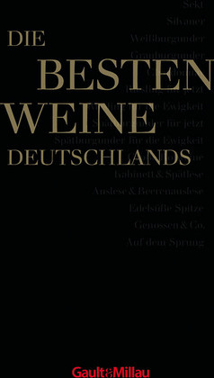 Gault & Millau. Die besten Weine Deutschlands. Die 10 besten Winzer, Gebundene Ausgabe - Bild 1