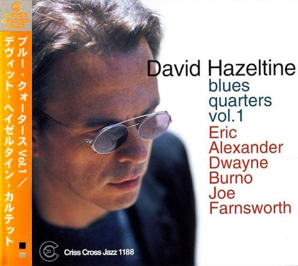 Blues Quarters, Vol. 1, David Hazeltine Quartet, CD - Bild 1