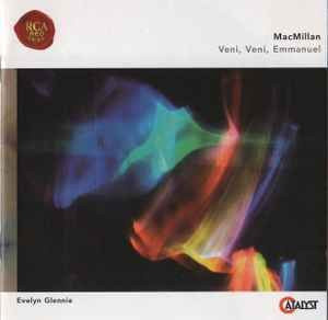 Veni, Veni, Emmanuel von James MacMillan, Evelyn Glennie, CD - Bild 1