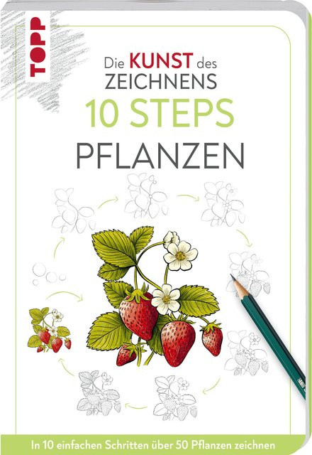 TOPP Kunst des Zeichnens 10 Steps Pflanzen Buch für Erwachsene auf Deutsch - Bild 1