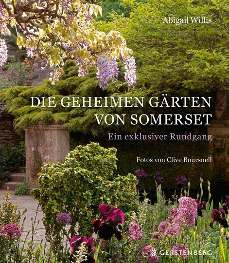 Die geheimen Gärten von Somerset, Gebundene Ausgabe, Abigail Willis, Clive Boursnell, Sachbuch - Bild 1