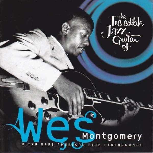 Wes Montgomery - The Incredible Jazz Guitar Of Wes Montgomery CD von Definitive Records, Jazz Album, Grau/Mehrfarbig - Bild 1