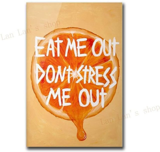 Petrichor Poster mit Obst-Zitat Kinda Hungry Eat Me Poor You Are Sexy als Leinwandgemälde in Orange, Breite: 60 cm, Höhe: 100 cm - Bild 1