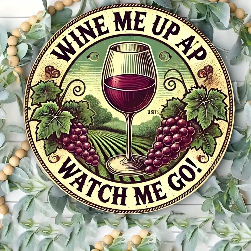Rundes Wandschild aus Aluminium von Potdemiel im Vintage-Stil mit Weinglas Motiv Wine Me Up Watch Me Go - Bild 5