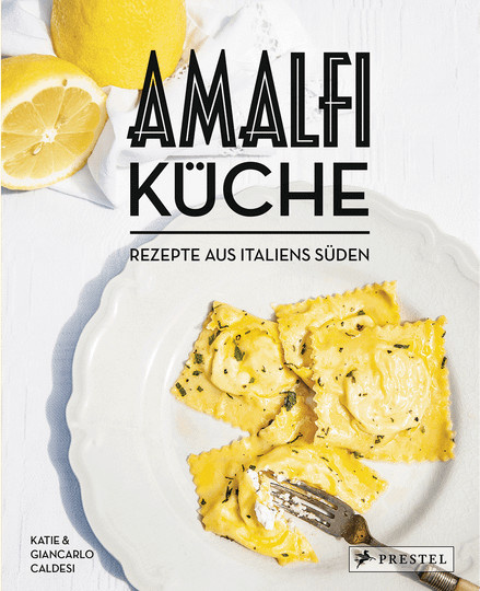 Amalfi-Küche. Rezepte aus Italiens Süden von Katie & Giancarlo Caldesi, Gebundene Ausgabe - Bild 1