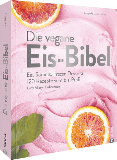 Die vegane Eis-Bibel von Lucy Allary, gebundene Ausgabe - Bild 1