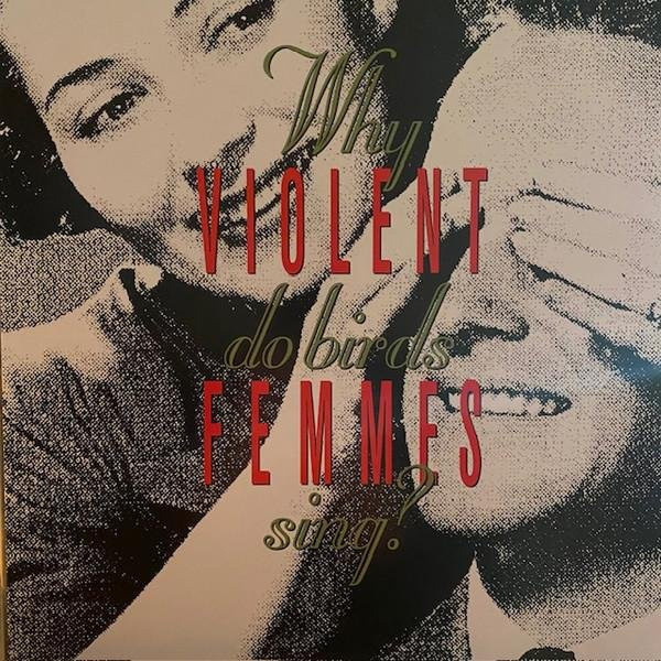 Violent Femmes - Warum singen Vögel? LP Schallplatte von Craft Recordings, Rock, Grau/Mehrfarbig - Bild 1