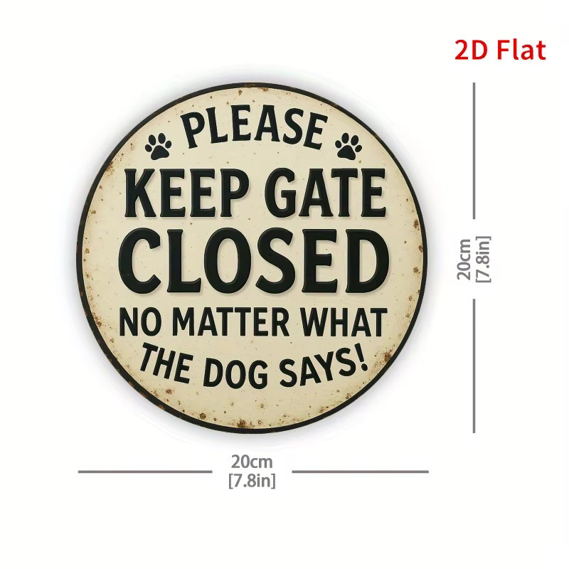 Rundes Vintage-Schild aus Metall von Potdemiel in Beige mit dem Spruch Bitte halten das Tor geschlossen, egal was der Hund sagt, Durchmesser: 19,99 cm - Bild 2