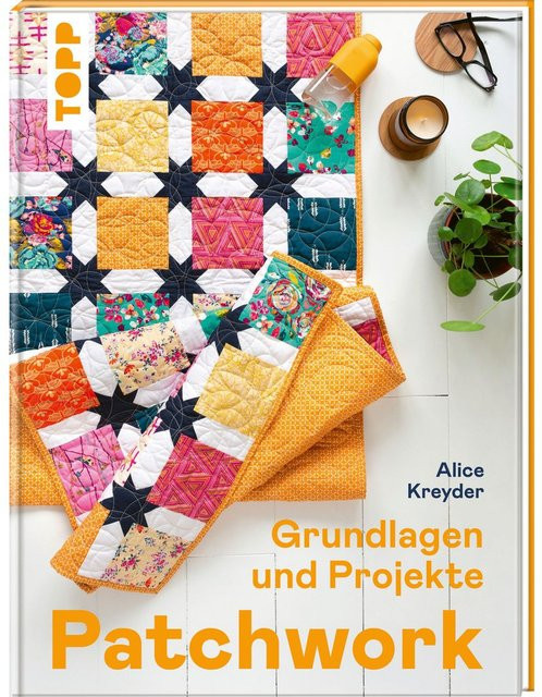 Patchwork-Grundlagen von Alice Kreyder, Sachbuch - Bild 1
