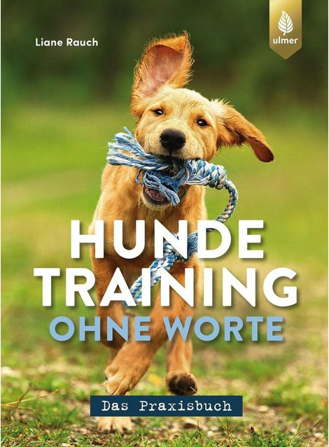 Hundetraining ohne Worte von Liane Rauch, Taschenbuch - Bild 1