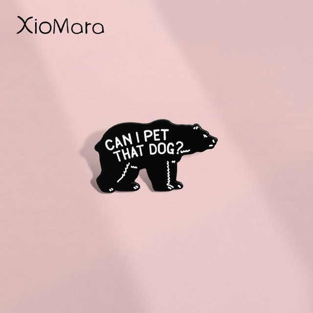 Anstecknadel Emaille, Can I Pet That Dog, Schwarz - Bild 1