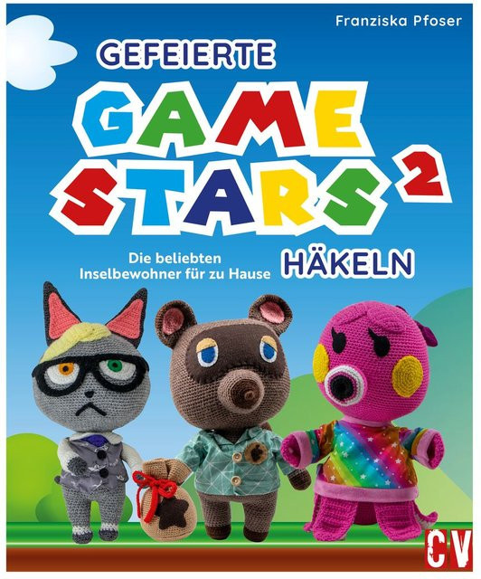 Gefeierte Gamestars häkeln 2 von Franziska Pfoser, Ratgeber - Bild 1