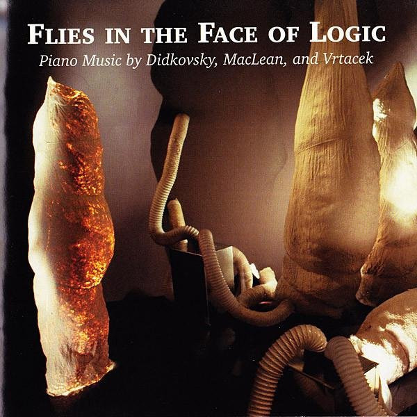 CD Flies in the Face of Logic von Maclean Didkovsky & Vrtacek, Pogus Productions, Tanz & Elektronik, Gebraucht, Braun/Mehrfarbig - Bild 1