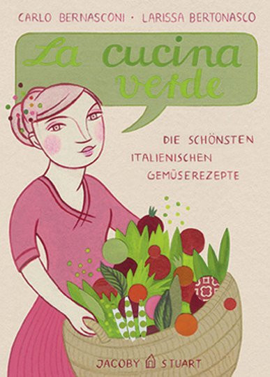 La cucina verde. Die schönsten italienischen Gemüserezepte von Carlo Bernasconi, Larissa Bertonasco, Gebundene Ausgabe - Bild 1