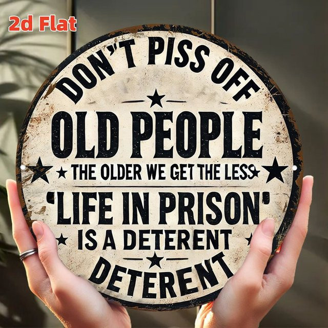 Potdemiel Rundes Aluminiumschild Don't Piss Off Old People Durchmesser: 19,81 cm, Mehrfarbige Wanddekoration im Vintage-Stil - Bild 1