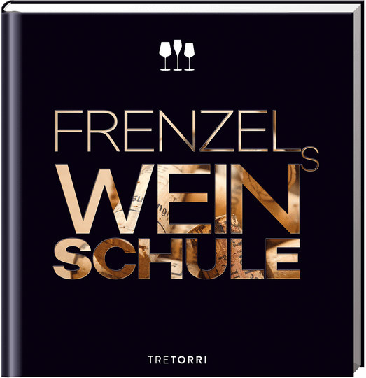 Frenzels Weinschule, gebundene Ausgabe - Bild 1