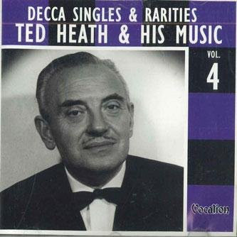 Ted Heath, Decca Singles & Rarities Vol.4, CD - Bild 1