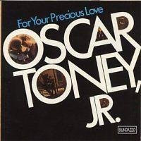 Für deine kostbare Liebe, Oscar Jr. Toney, CD - Bild 1