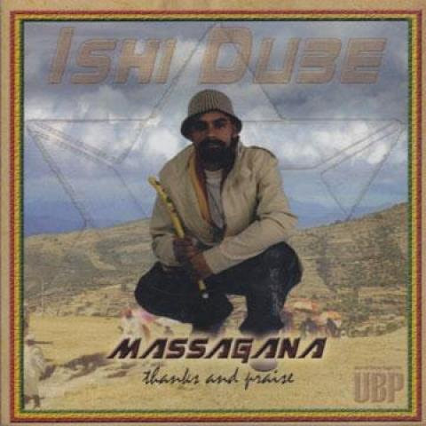 Ishi Dube - Massagana CD von Universal Balance Ent. (2006) Reggae, Ska & Dub - Bild 1