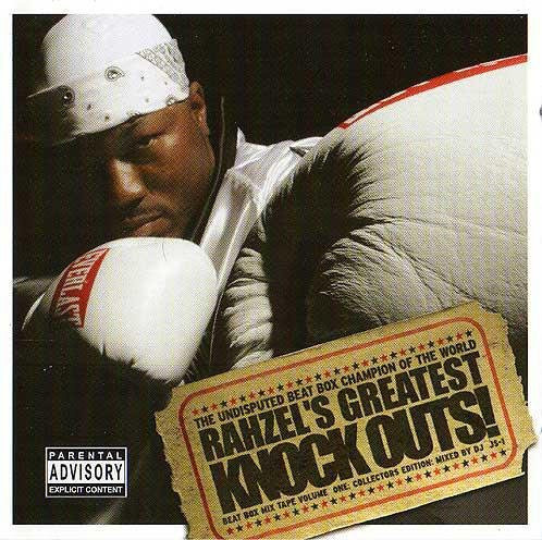 Rahzel's Greatest Knockouts von Rahzel, CD - Bild 1
