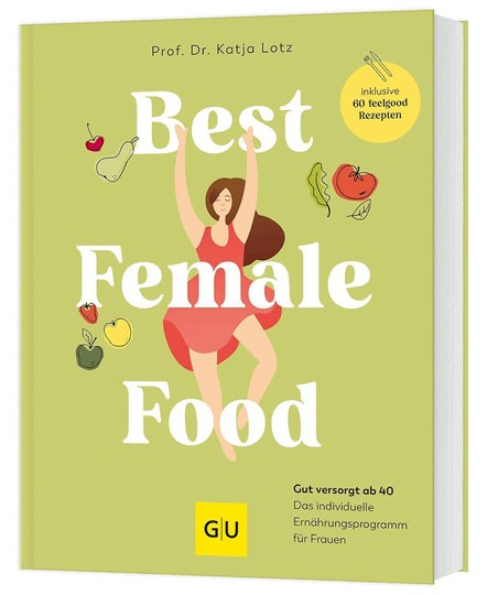 Best Female Food von Katja Lotz, gebundene Ausgabe - Bild 1