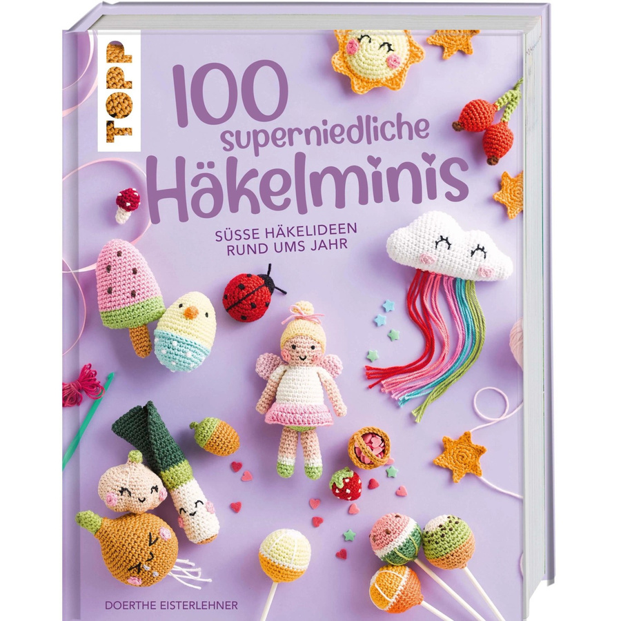 100 superniedliche Häkelminis von Doerthe Eisterlehner - Bild 1