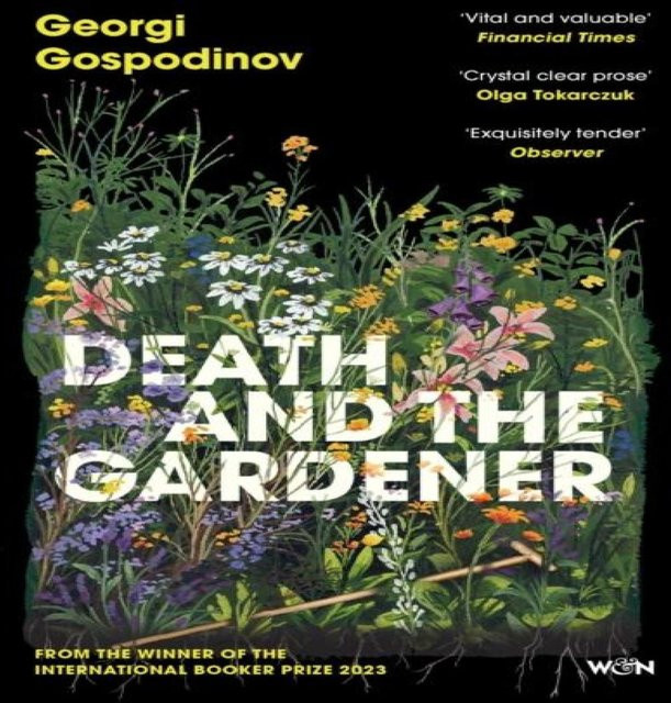 Tod und der Gärtner von Georgi Gospodinov, Taschenbuch - Bild 1
