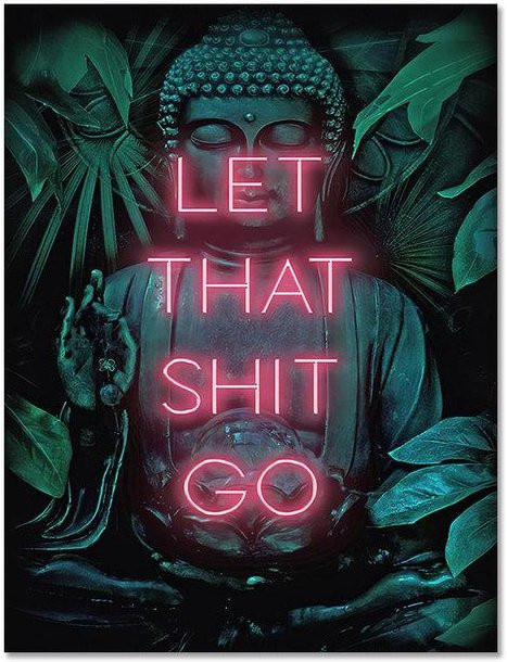Let That Shit Go Posterdruck von Dopudu Art Museum, Motiv Buddha und Zen in Grau, Leinwanddruck für deine Raumdekoration, Breite: 21 cm, Höhe: 30 cm - Bild 1