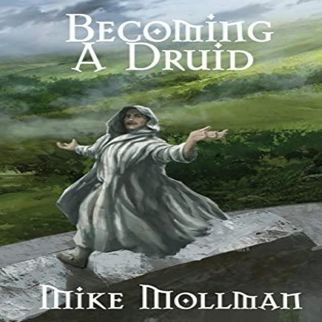 Ein Druide werden von Mike Mollman, Hardcover - Bild 1