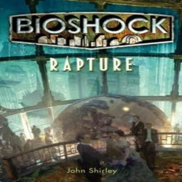 Bioshock Rapture von John Shirley, Taschenbuch - Bild 1