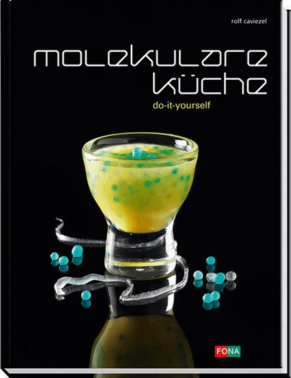 Molekulare Küche: do-it-yourself, Rolf Caviezel, Gebundene Ausgabe - Bild 1