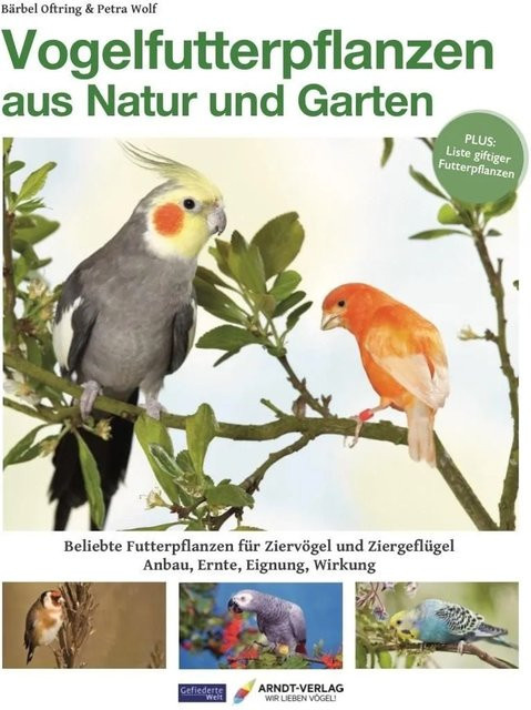 Vogelfutterpflanzen aus Natur und Garten von Bärbel Oftring & Petra Wolf, Sachbuch - Bild 1