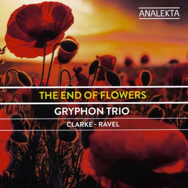 Gryphon Trio und Rebecca Clarke - Maur - Das Ende der Blumen CD von Analekta (Klassik) - Bild 1