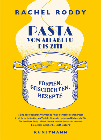 Pasta von Alfabeto bis Ziti. Formen. Geschichten. Rezepte. von Rachel Roddy, Gebundene Ausgabe - Bild 1