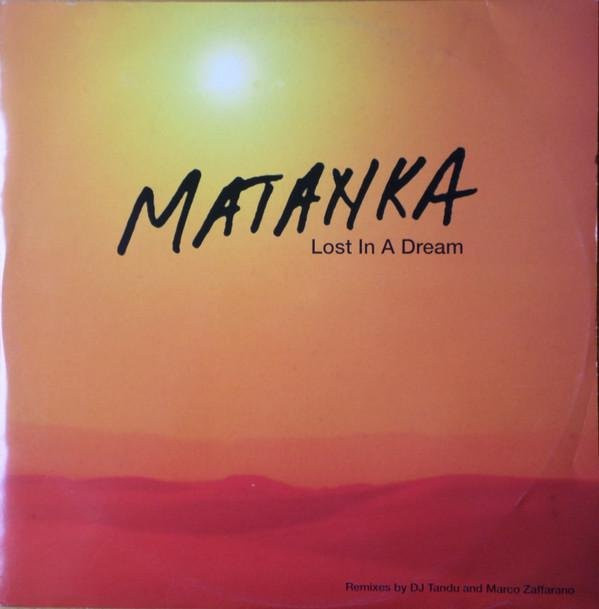 Matanka - Lost In A Dream Vinyl LP, 12 Zoll, ID&T, 2001, Electronic, Braun/Orange - Bild 1