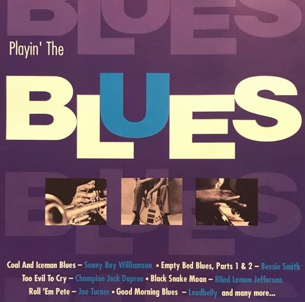 Playin' the Blues, Verschiedene, CD - Bild 1