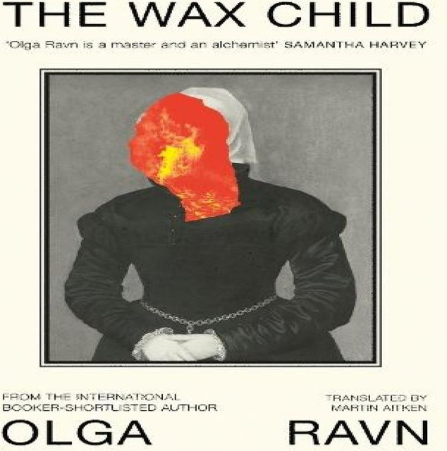 Das Wachskind von Olga Ravn, Hardcover - Bild 1