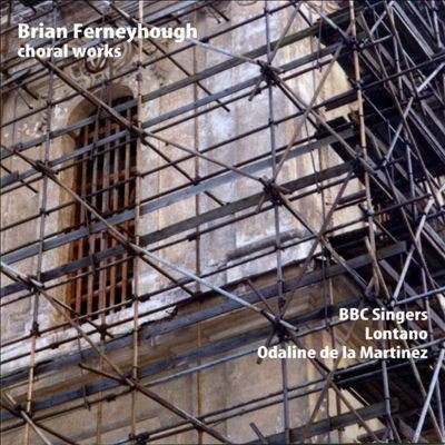 CD Chormusik von Brian Ferneyhough und Odaline de la Martinez, Metier Sound & Vision, Klassik, 2005 - Bild 1