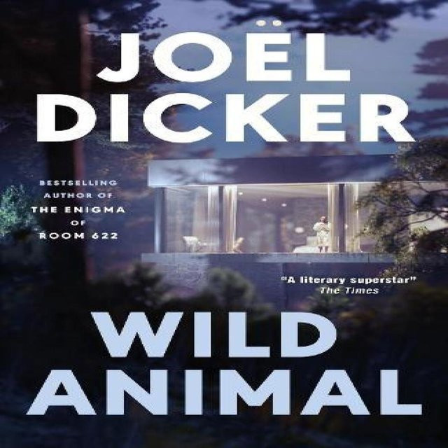 Wildes Tier von Joel Dicker, Hardcover - Bild 1