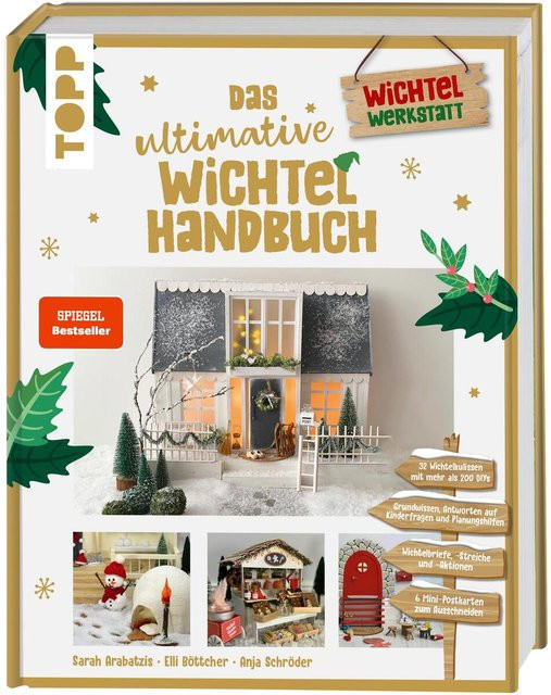 Das ultimative Wichtelhandbuch von Sarah Arabatzis, Elli Böttcher, Anja Schröder, Hardcover - Bild 1