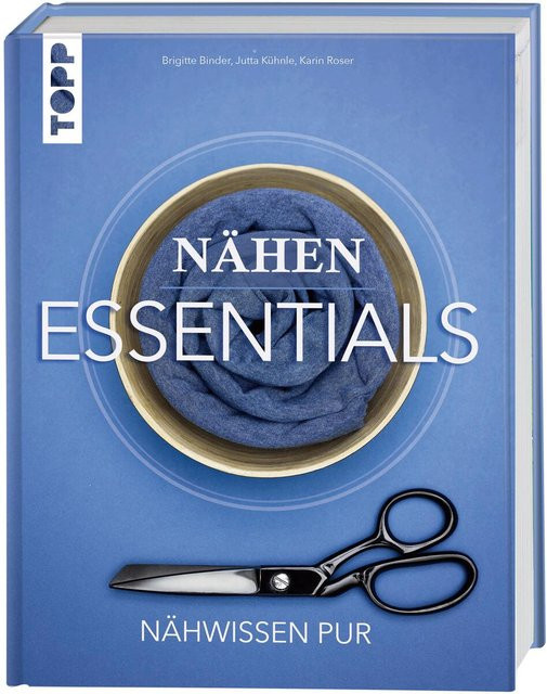 Nähen Essentials, Brigitte Binder, Jutta Kühnle, Karin Roser, Hardcover, deutsch - Bild 1