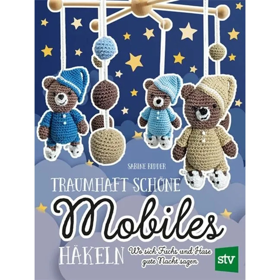 Traumhaft schöne Mobiles häkeln, Sabine Ridder, zweiter Band, Ratgeber - Bild 2