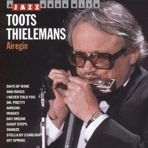 Toots Thielemans - Airegin Jazz Hour 1993 CD Japan Edition - Bild 1